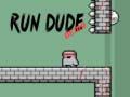 Игра Run Dude Demo