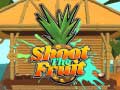 Игра Shoot The Fruit