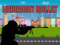 Игра Headshot Bullet