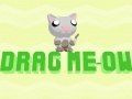 Игра Drag Meow