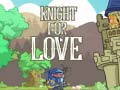 Игра Knight for Love