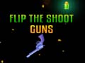 Игра Flip the Shoot Guns