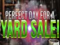 Игра Perfect Day for Yard Sales