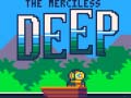 Ігра The Merciless Deep