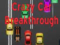 Игра Crazy Car Breakthrough