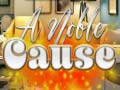 Игра A Noble Cause