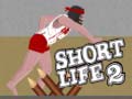 Ігра Short Life 2