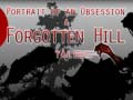 Ігра Portrait of an Obsession – A Forgotten Hill Tale