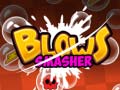 Ігра Blows Smasher