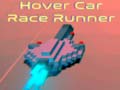 Ігра Hover Car Race Runner