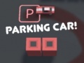 Игра Parking Car!