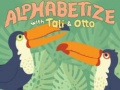 Игра Alphabetize With Tali & Otto
