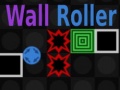 Игра Wall Roller