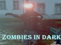 Игра Zombies In Dark