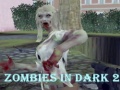 Игра Zombies In Dark 2