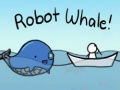 Игра Robot Whale!