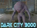 Игра Dark City 3000