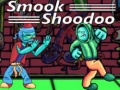 Игра Smook Shoodoo