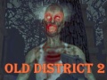 Ігра Old District 2