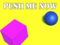 Игра Push Me Now