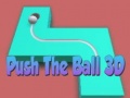Игра Push The Ball 3D