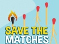 Игра Save the Matches