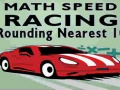 Игра Math Speed Racing Rounding 10