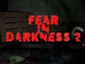 Ігра Fear In Darkness 2