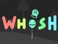 Игра Whosh