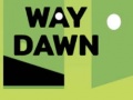 Игра Way Dawn