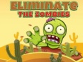 Игра Eliminate the Zombies