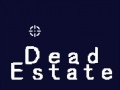 Игра Dead Estate
