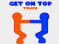 Игра Get On Top Touch