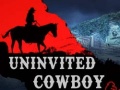 Ігра Uninvited Cowboy