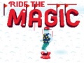 Игра Ride the Magic