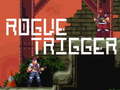 Ігра Rogue Trigger