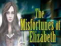 Ігра The Misfortunes of Elizabeth