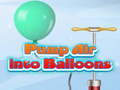Игра Pump Air into Balloon