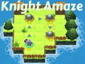 Игра Knight Amaze