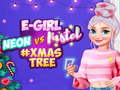 Игра Neon vs E Girl #Xmas Tree Deco