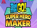 Игра Teen Titans Go  Super Hero Maker