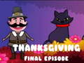 Ігра Thanksgiving Final Episode