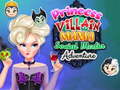 Игра Princess Villain Mania Social Media Adventure