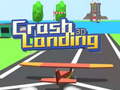Ігра Crash Landing 3D 