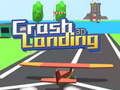 Игра Crash Landing 3D 