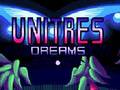 Игра Unitres Dreams