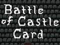 Игра Battle of Castle Card