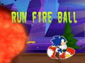 Игра Run fire ball