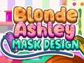 Игра Blonde Ashley Mask Design