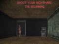 Игра Shoot Your Nightmare: The Beginning